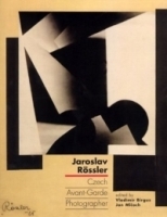 Jaroslav Rossler : Czech Avant-Garde Photographer артикул 1145a.